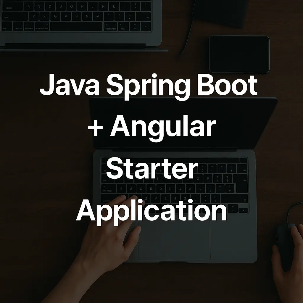 Java Spring Boot + Angular Starter Application