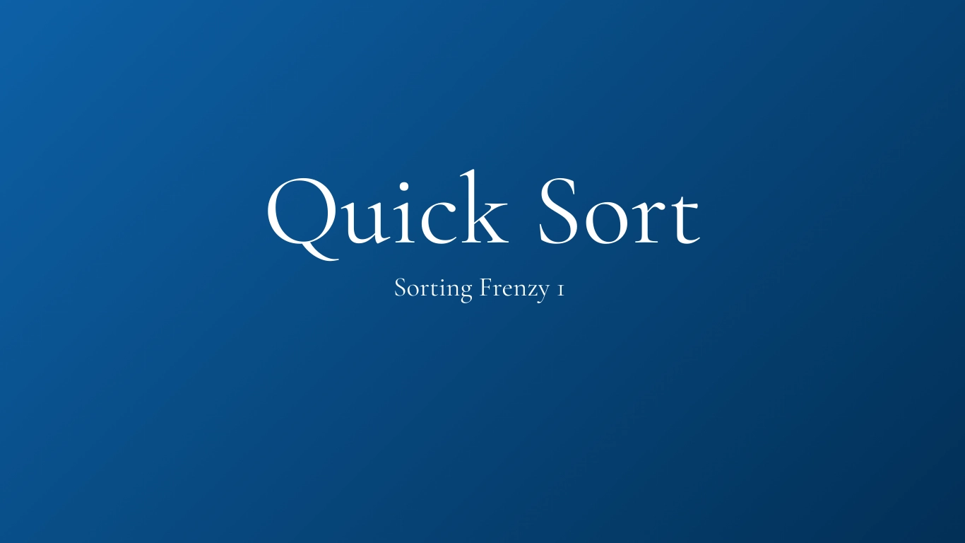 Sorting Frenzy 1 - Quick Sort